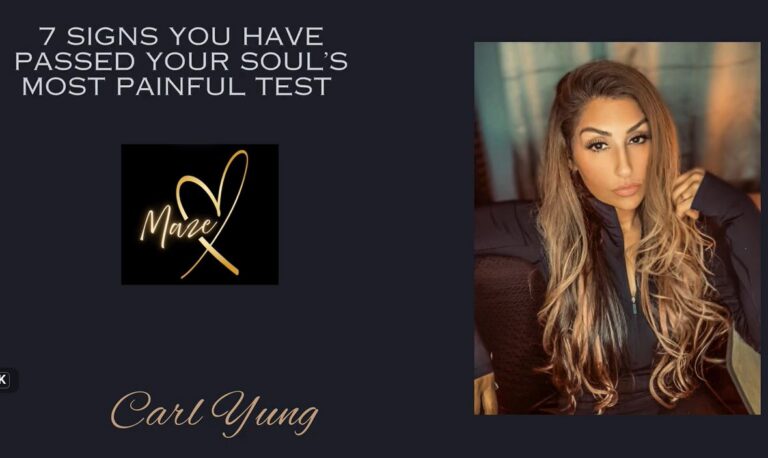 7 Signs You Have Passed Your Soul’s Most Painful Test – Carl Yung Passage